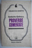 Carti Proverbe comentate - Iordache Golescu, Stare Buna (Anticariat)