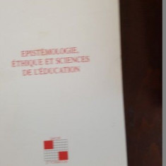 Epistemologie, ethique et sciences de l'education- Jean-Claude Filloux