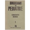 Constantin Rusnac - Sindroame in pediatrie vol.1 - 130204