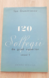 120 solfegii de grad superior, volumul II - Ion Dumitrescu