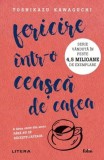 Fericire &icirc;ntr-o ceașcă de cafea (Vol. 2) - Paperback brosat - Toshikazu Kawaguchi - Litera