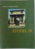 STUDIA VOL. IV 1992 - 1996 de MIHAI GRAMATOPOL , 2008
