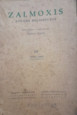 1940 - 42, Zalmoxis, Revue Des Etudes Religieuses de Mircea Eliade, vol III CVP foto