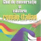 Ghid De Conversatie Si Calatorie Roman-Italian - George Huzum