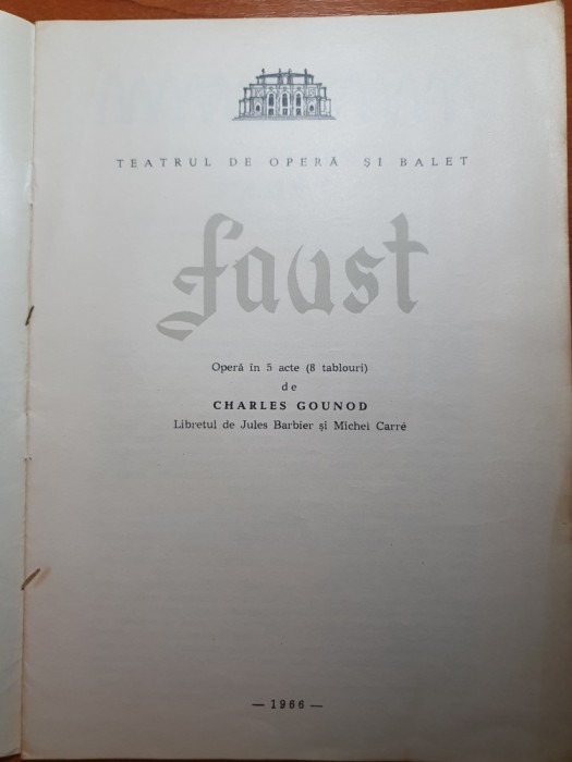 program teatrul de operata si balet 1966 - faust de charles gounod