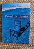 DORUL DE ABSOLUT -STEFAN ILIE OVIDIU