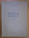 Teofil T. Vescan - Fizica teoretica (volumul 2)
