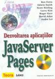 Cumpara ieftin Dezvoltarea aplicatiilor JavaServer Pages, Ben Forta