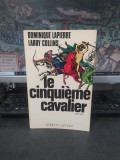 Le cinque cavalier, Dominique Lapierre, Larry Collins, Robert Lafont, Paris 1980, 070