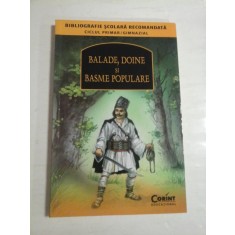 BALADE, DOINE SI BASME POPULARE