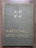Maresalul Antonescu Album
