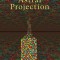 Art and Practice of Astral Projection
