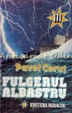 Fulgerul Albastru - Pavel Corut