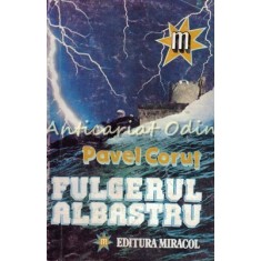 Fulgerul Albastru - Pavel Corut
