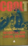 Secretul din Lacul Verde - Louis Sachar - Editura Trei, 2004, Romana, Paperback, Roman
