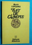 Marin Lupsanu &ndash; Sat de campie ( prima editie )
