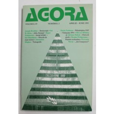 AGORA , REVISTA , VOLUMUL IV , NUMARUL 2 , APRILIE - IUNIE 1991