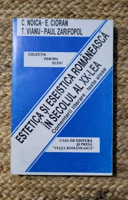 FLOREA GHITA - ESTETICA SI ESEISTICA ROMANEASCA IN SECOLUL AL XX-LEA foto