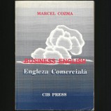 Cumpara ieftin BUSINESS ENGLISH MANUAL, CURS LIMBA ENGLEZĂ COMERCIALA, DE AFACERI, MARCEL COZMA
