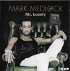 CD Mark Medlock &lrm;&ndash; Mr. Lonely, original, Pop