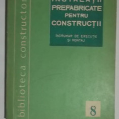 H. Busuioc, St. Vintila - Instalatii prefabricate pentru constructii