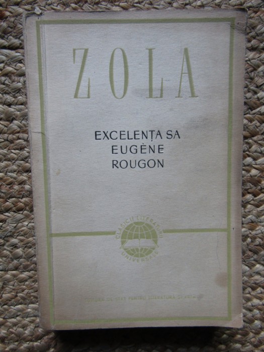 Emile Zola - Excelența sa, Eugene Rougon
