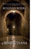 Benedictiana - Bogdan Boeru
