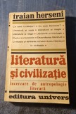 Literatura si civilizatie Traian Herseni