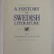 A HISTORY OF SWEDISH LITERATURE by INGEMAR ALGULIN , 1989