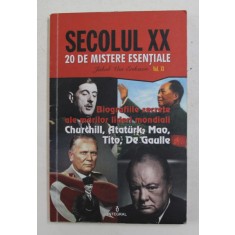BIOGRAFIILE SECRETE ALE MARILOR LIDERI MONDIALI - CHURCHILL , ATATURK , MAO , TITO , DE GAULLE de JACOB VAN ERIKSSON , 2019