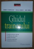 Ghidul Trainerului - Doru Curteanu, Iulia Chivu, Ion Popa. Carte Afaceri, Management, Training, Leadership. Editura Irecson 2005. Stare buna, brosata.