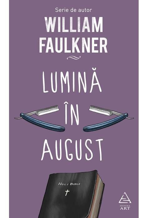 Lumina in august | William Faulkner