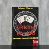 Mama Xenia - Ghicitul &icirc;n cărți. Interpretare astrologică | ghicit &icirc;n cărți, astrologie, divinație
