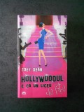 ZOEY DEAN - HOLLYWOODUL E CA UN LICEU DE FITE