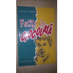Fetita de ciocolata- Doina Andrei