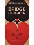 Coriolan Neamtu - Bridge distractiv (Editia: 1982)