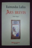 RAIMUNDUS LULLUS - ARS BREVIS