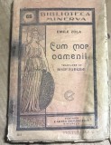 F.1 Carte Cum mor oamenii - Emile Zola - Editura Cartea Romaneasca, Biblioteca Minerva Nr. 66, Traducere Iosif Nadejde, Rara