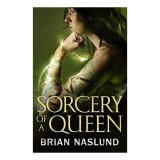 Sorcery of a Queen