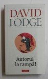 AUTORUL , LA RAMPA ! de DAVID LODGE , 2011