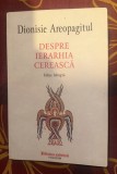 Dionisie Areopagitul - Despre Ierarhia Cereasca editie critica bilingva greaca-romana