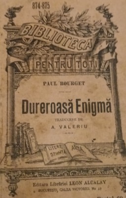 DUREROASA ENIGMA PAUL BOURGET BIBLIOTECA PENTRU TOTI NR 874 875 foto