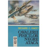 Richard C. Knott - Cavalerii pisicilor negre ataca - 127271