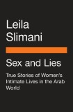 Sex and Lies | Leila Slimani, Penguin Putnam Inc