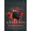 A S&aacute;rk&aacute;ny felemelked&eacute;se - A Targaryen-dinasztia illusztr&aacute;lt t&ouml;rt&eacute;nete - Első k&ouml;tet - George R. R. Martin