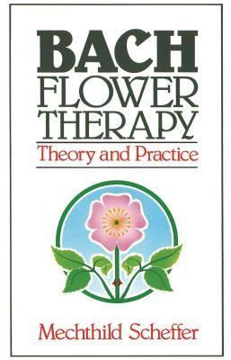Bach Flower Therapy: Theory and Practice foto