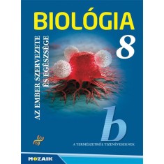 Biol&oacute;gia 8. tk. (NAT2020) - Az ember szervezete &eacute;s eg&eacute;szs&eacute;ge