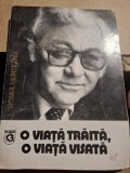 Romul Munteanu - O Viata Traita, O Viata Visata