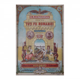 N. D. Popescu, Calendarul pentru toți fii Rom&acirc;niei, patru ani colligați, 1900 - 1903 - 1905 si 1906, cu dedicație pentru Nicolae Filipescu