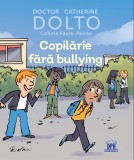 Copilarie fara bullying, Didactica Publishing House